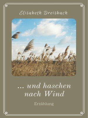 cover image of ... und haschen nach Wind